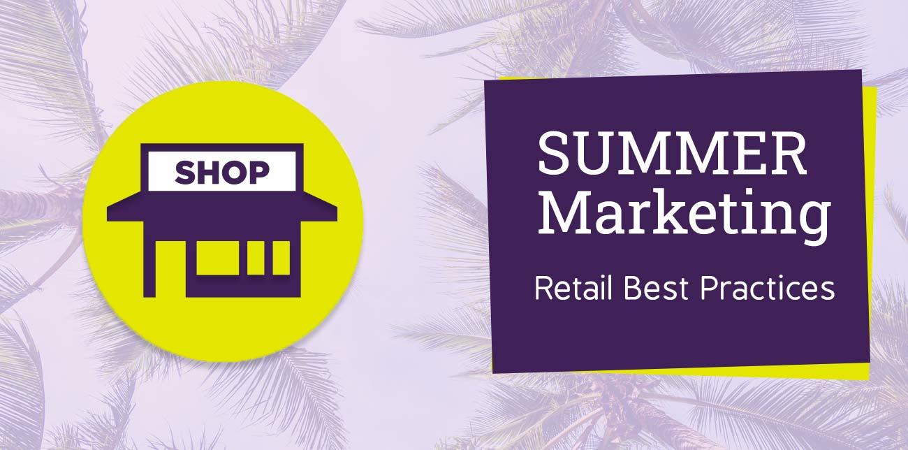 summer-marketing-best-practices-retail-contactpigeon