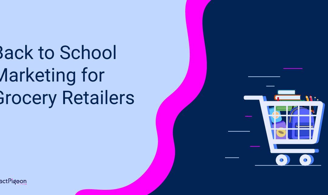 30 Back to School Marketing strategy ideas for FMCG retailers