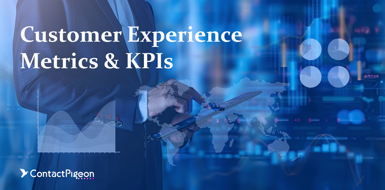 CX performance metrics and KPIs