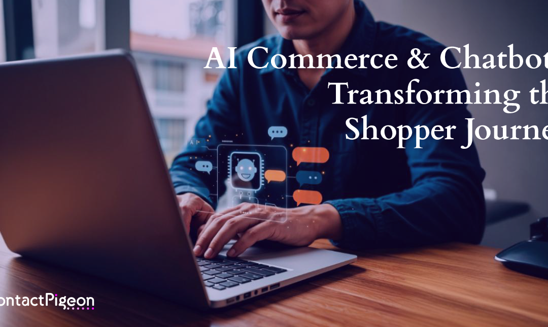 AI Commerce & Chatbots: The CMO’s Checklist for Transforming the Shopper Journey