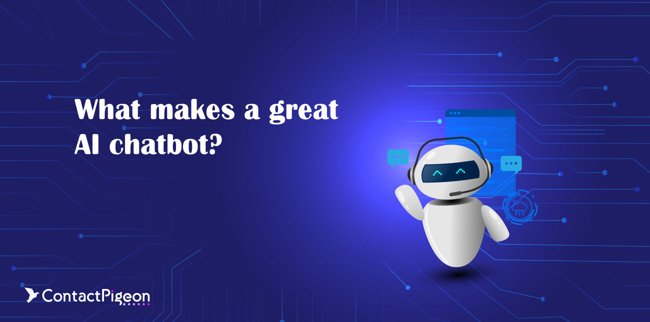 AI chatbot capabilities to look for