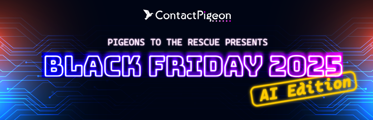 Pigeons To The Rescue 2025 | AI-Powered Retail Marketing Workshops by ContactPigeon