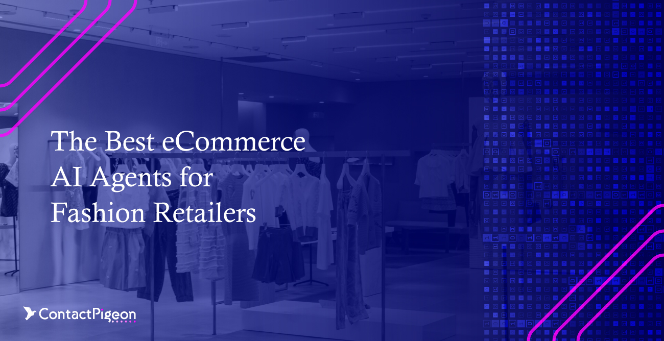 The Best eCommerce AI Agents for Fashion Retailers