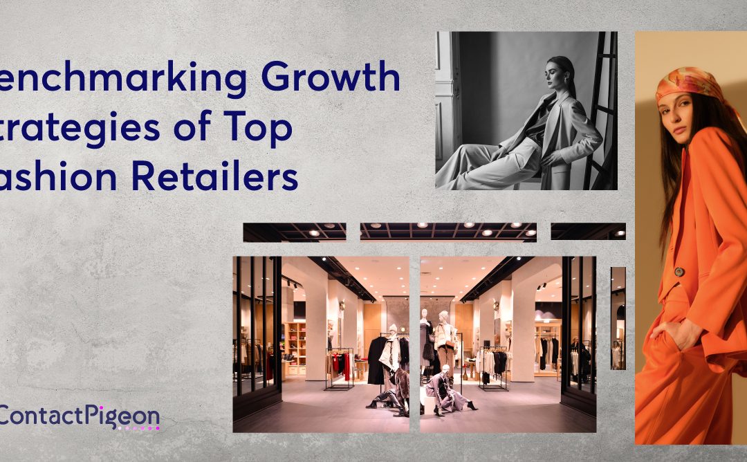 Benchmarking Growth Strategies of Top Fashion Retailers [Study]