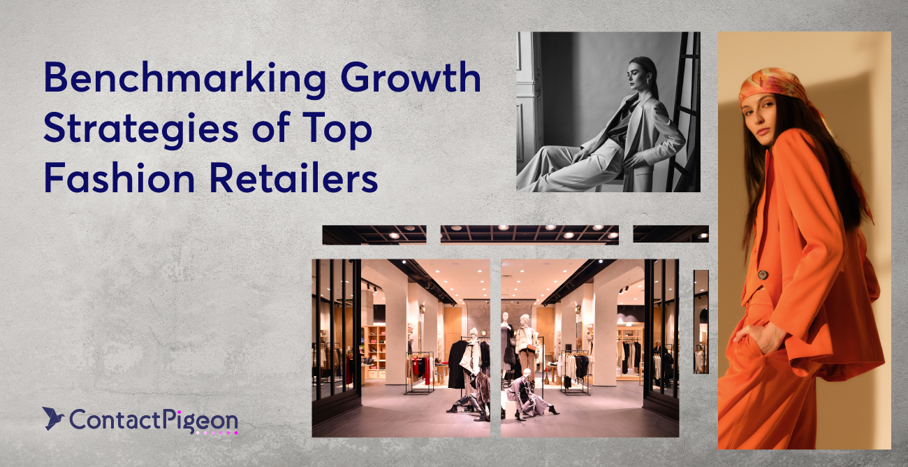 Benchmarking Growth Strategies of Top Fashion Retailers [Study]