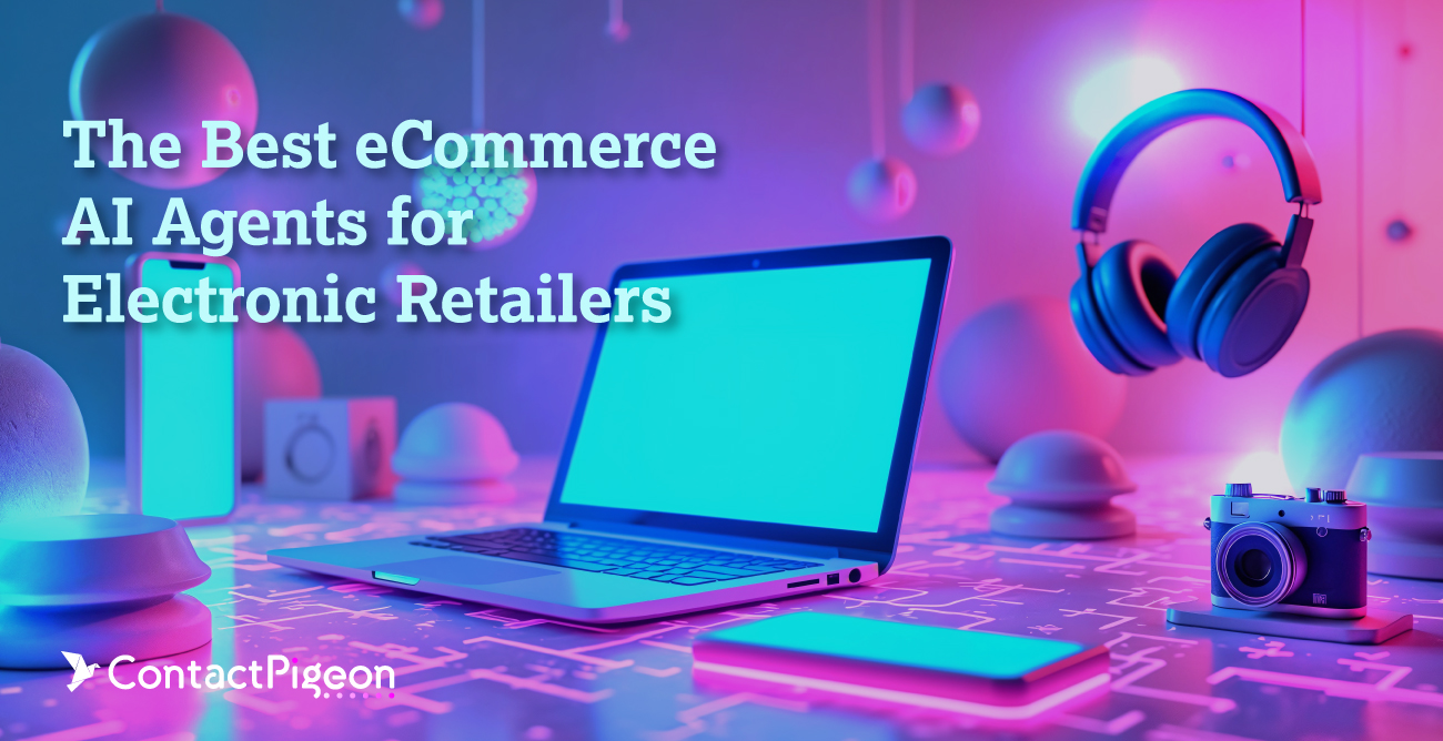 The Best eCommerce AI Agents for Electronics