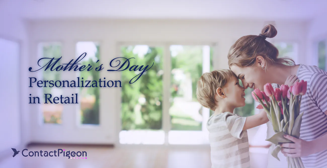 Mother’s Day Personalization in Retail: Why AI Needs Context to Deliver Real Results