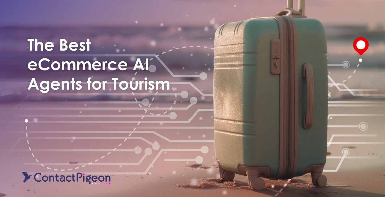 The Best eCommerce AI Agents for Tourism